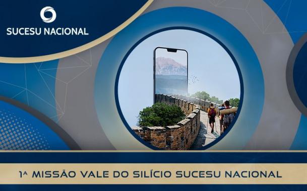 Sucesu Nacional realiza live para detalhar “1ª Missão Vale do Silicío”